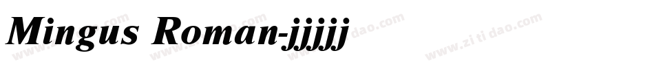 Mingus Roman字体转换